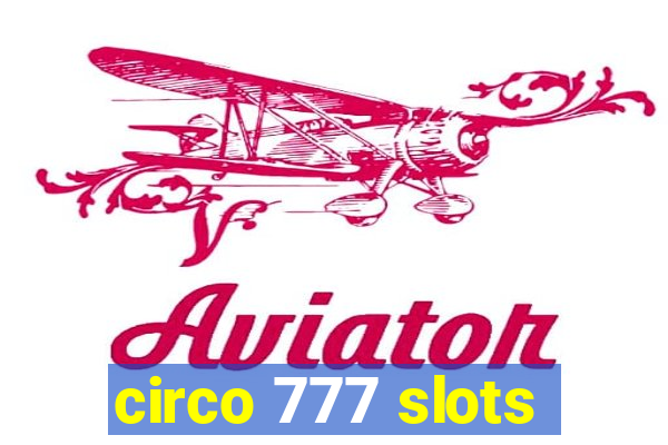 circo 777 slots